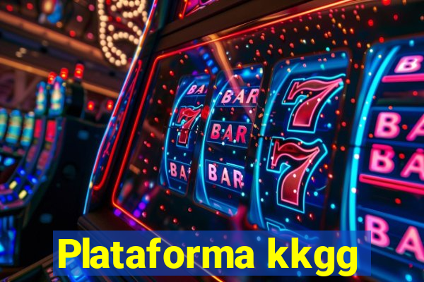 Plataforma kkgg